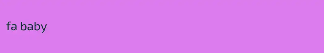 fa baby
